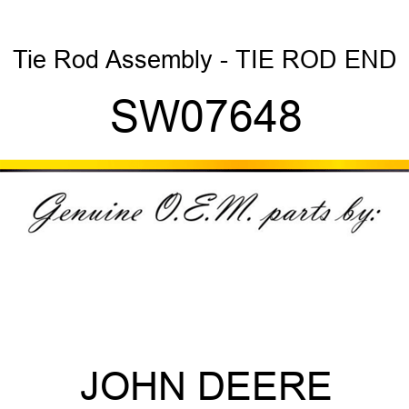 Tie Rod Assembly - TIE ROD END SW07648