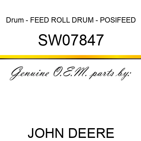 Drum - FEED ROLL DRUM - POSIFEED SW07847