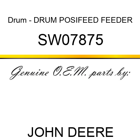 Drum - DRUM, POSIFEED FEEDER SW07875