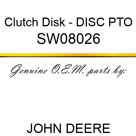 Clutch Disk - DISC, PTO SW08026