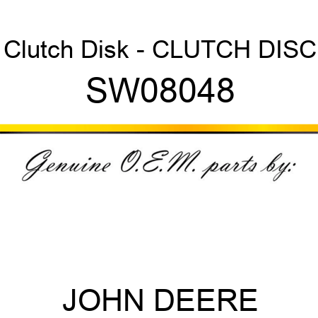 Clutch Disk - CLUTCH DISC SW08048