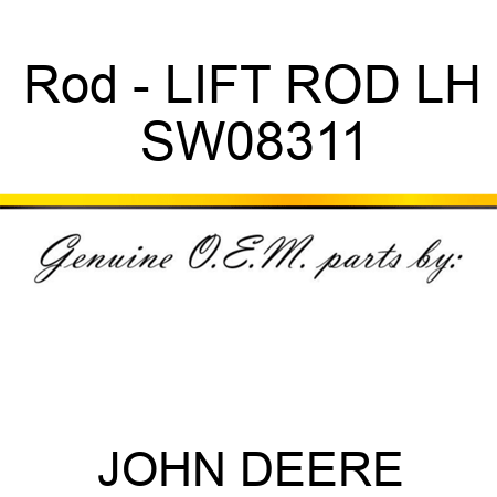 Rod - LIFT ROD LH SW08311