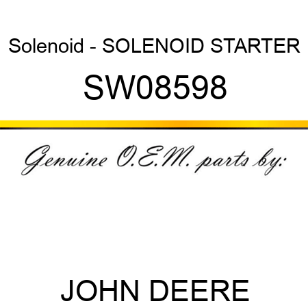 Solenoid - SOLENOID, STARTER SW08598