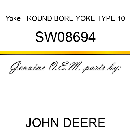 Yoke - ROUND BORE YOKE, TYPE 10 SW08694