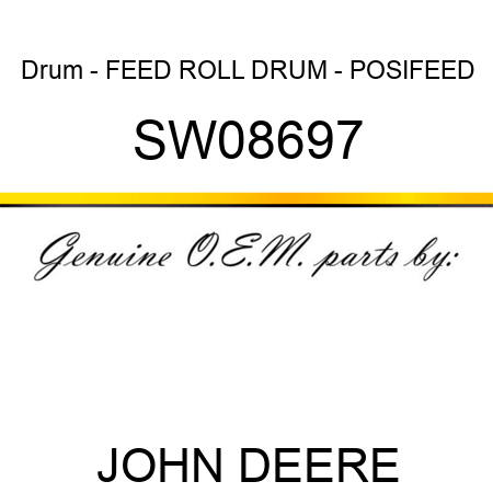 Drum - FEED ROLL DRUM - POSIFEED SW08697