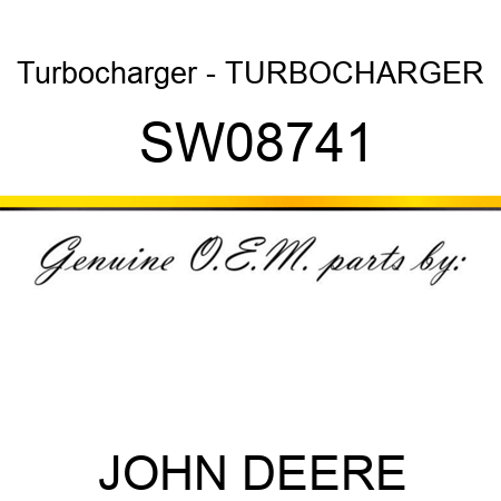 Turbocharger - TURBOCHARGER SW08741