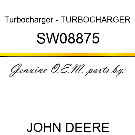 Turbocharger - TURBOCHARGER SW08875