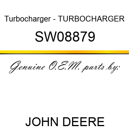 Turbocharger - TURBOCHARGER SW08879