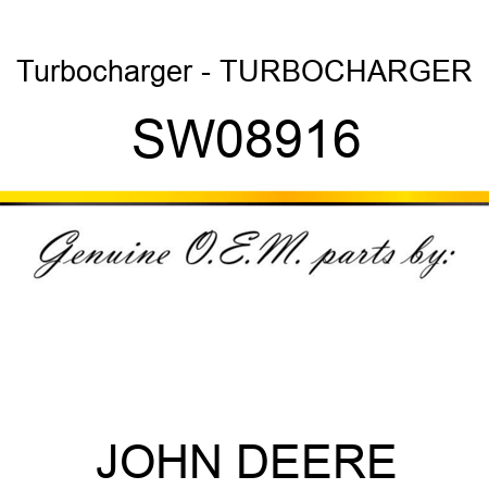 Turbocharger - TURBOCHARGER SW08916