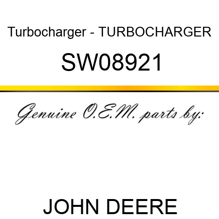 Turbocharger - TURBOCHARGER SW08921