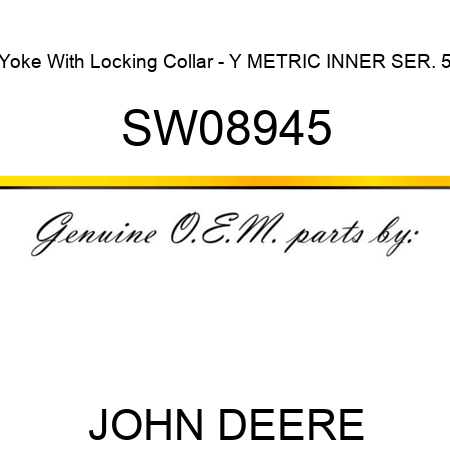 Yoke With Locking Collar - Y METRIC INNER SER. 5 SW08945