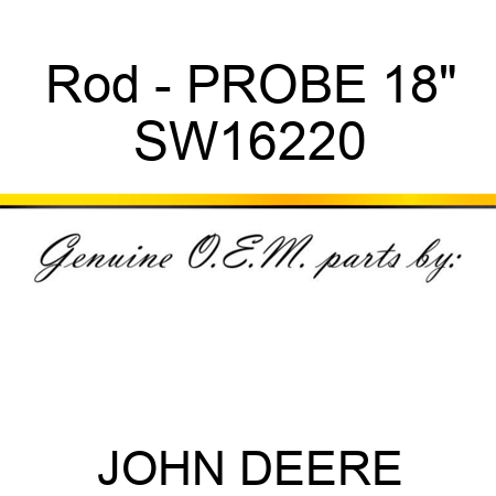 Rod - PROBE, 18