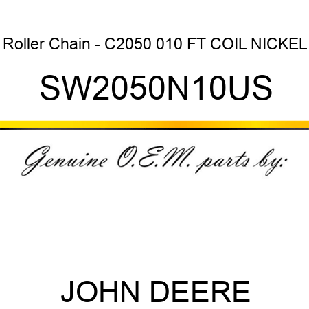 Roller Chain - C2050 010 FT COIL NICKEL SW2050N10US