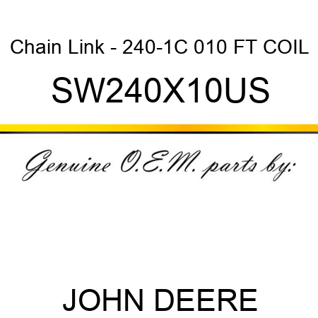 Chain Link - 240-1C 010 FT COIL SW240X10US