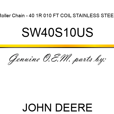 Roller Chain - 40 1R 010 FT COIL STAINLESS STEEL SW40S10US