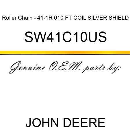 Roller Chain - 41-1R 010 FT COIL SILVER SHIELD SW41C10US