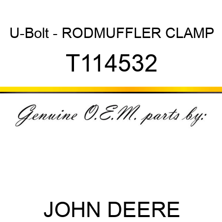 U-Bolt - ROD,MUFFLER CLAMP T114532