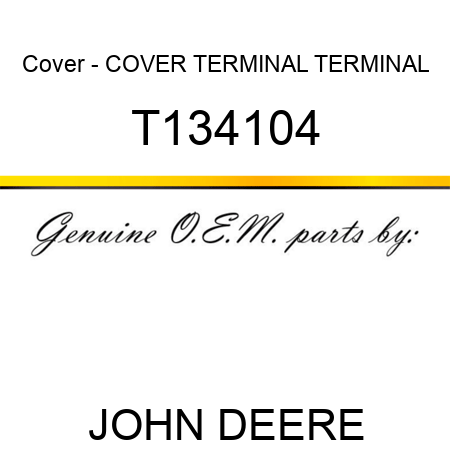 Cover - COVER, TERMINAL TERMINAL T134104