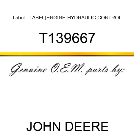 Label - LABEL(ENGINE-HYDRAULIC CONTROL, T139667
