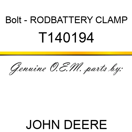 Bolt - ROD,BATTERY CLAMP T140194