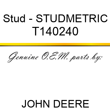 Stud - STUD,METRIC T140240