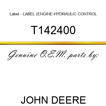 Label - LABEL (ENGINE-HYDRAULIC CONTROL, T142400
