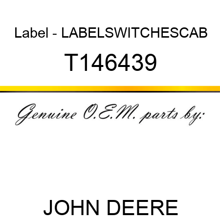 Label - LABEL,SWITCHES,CAB T146439