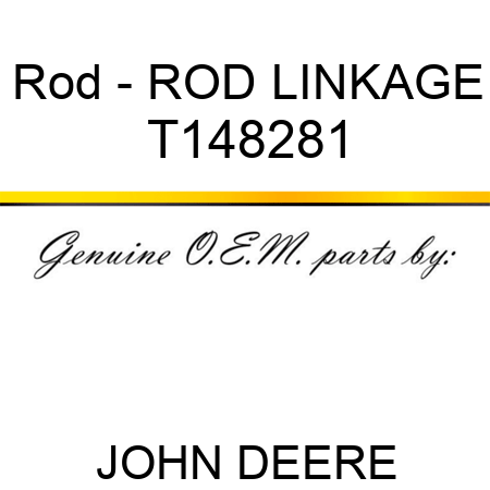 Rod - ROD, LINKAGE T148281