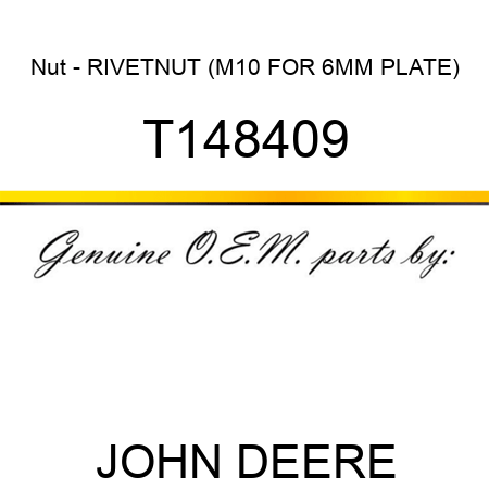Nut - RIVETNUT (M10 FOR 6MM PLATE) T148409