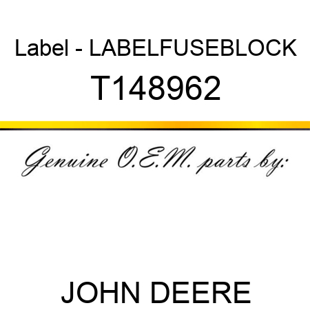 Label - LABEL,FUSEBLOCK T148962