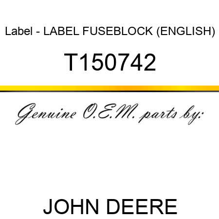 Label - LABEL, FUSEBLOCK (ENGLISH) T150742