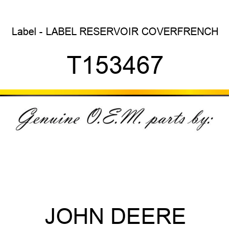 Label - LABEL RESERVOIR COVER,FRENCH T153467