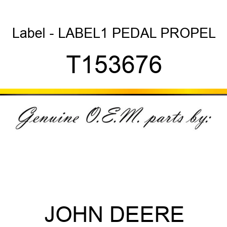 Label - LABEL,1 PEDAL PROPEL T153676