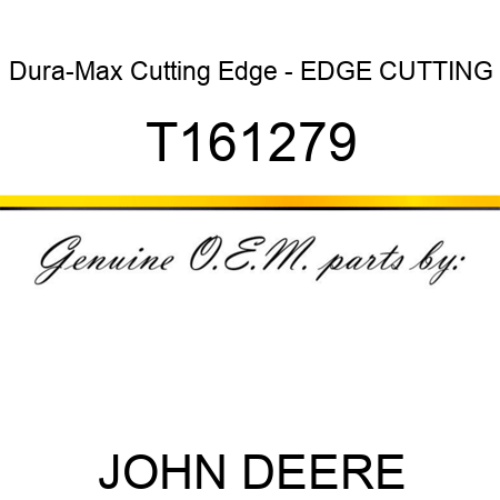 Dura-Max Cutting Edge - EDGE, CUTTING T161279