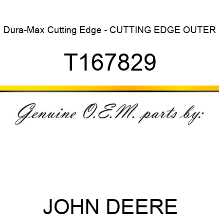 Dura-Max Cutting Edge - CUTTING EDGE, OUTER T167829