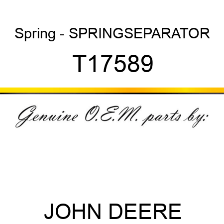 Spring - SPRING,SEPARATOR T17589