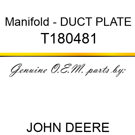 Manifold - DUCT PLATE T180481