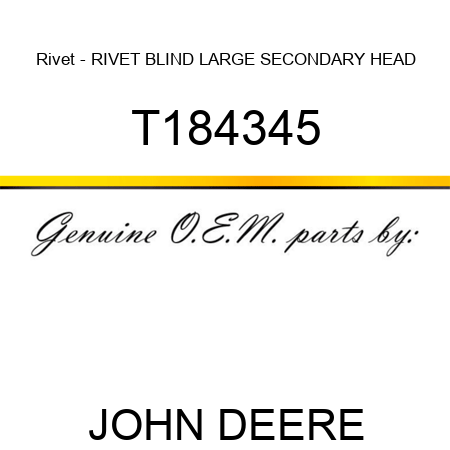 Rivet - RIVET, BLIND LARGE SECONDARY HEAD T184345