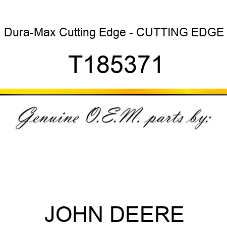 Dura-Max Cutting Edge - CUTTING EDGE T185371