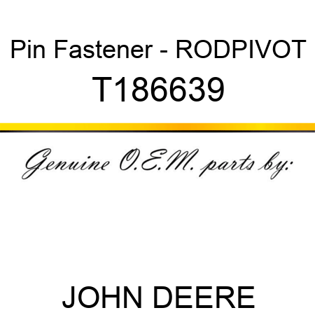 Pin Fastener - ROD,PIVOT T186639