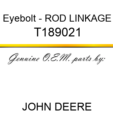 Eyebolt - ROD, LINKAGE T189021