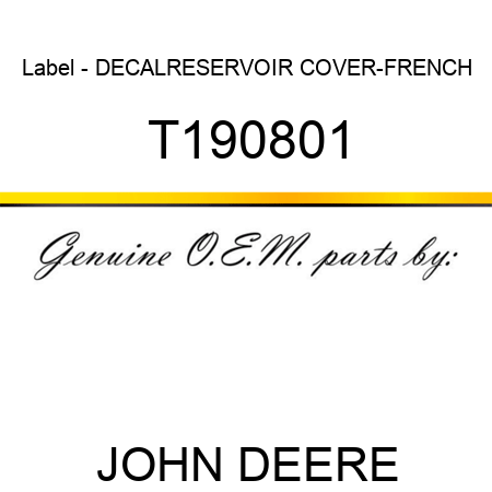 Label - DECAL,RESERVOIR COVER-FRENCH T190801