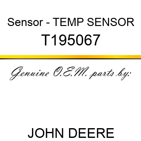 Sensor - TEMP SENSOR T195067