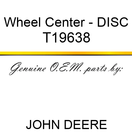 Wheel Center - DISC T19638