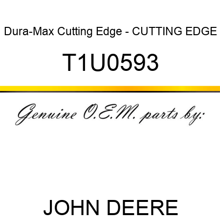 Dura-Max Cutting Edge - CUTTING EDGE T1U0593