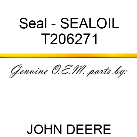 Seal - SEAL,OIL T206271