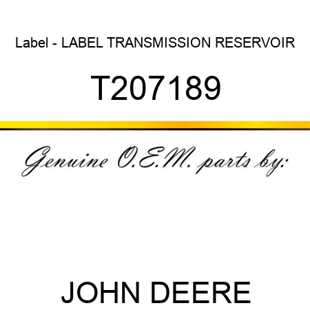 Label - LABEL, TRANSMISSION RESERVOIR T207189