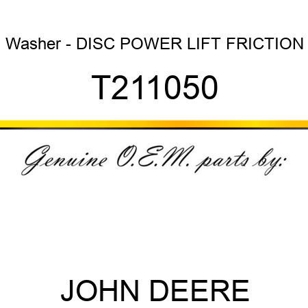 Washer - DISC, POWER LIFT FRICTION T211050