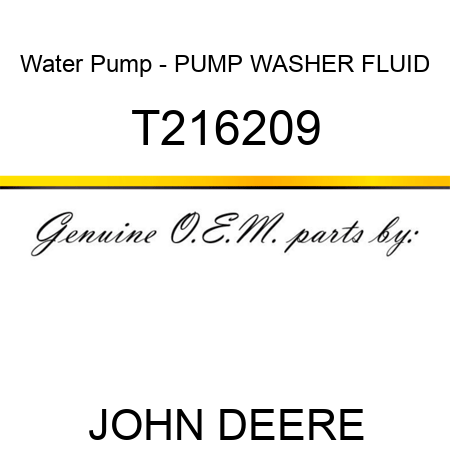 Water Pump - PUMP WASHER FLUID T216209