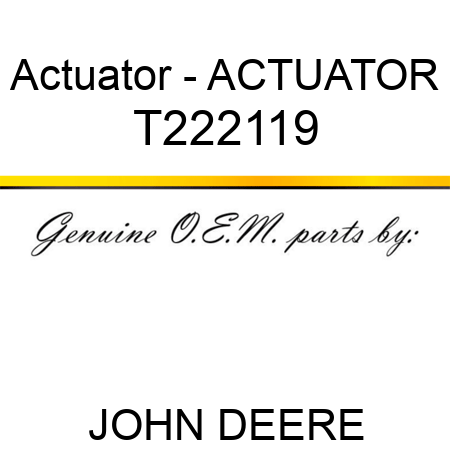 Actuator - ACTUATOR T222119
